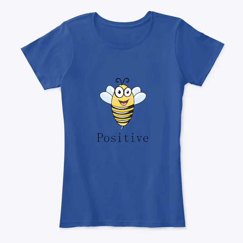 Bee Positive - Various colours