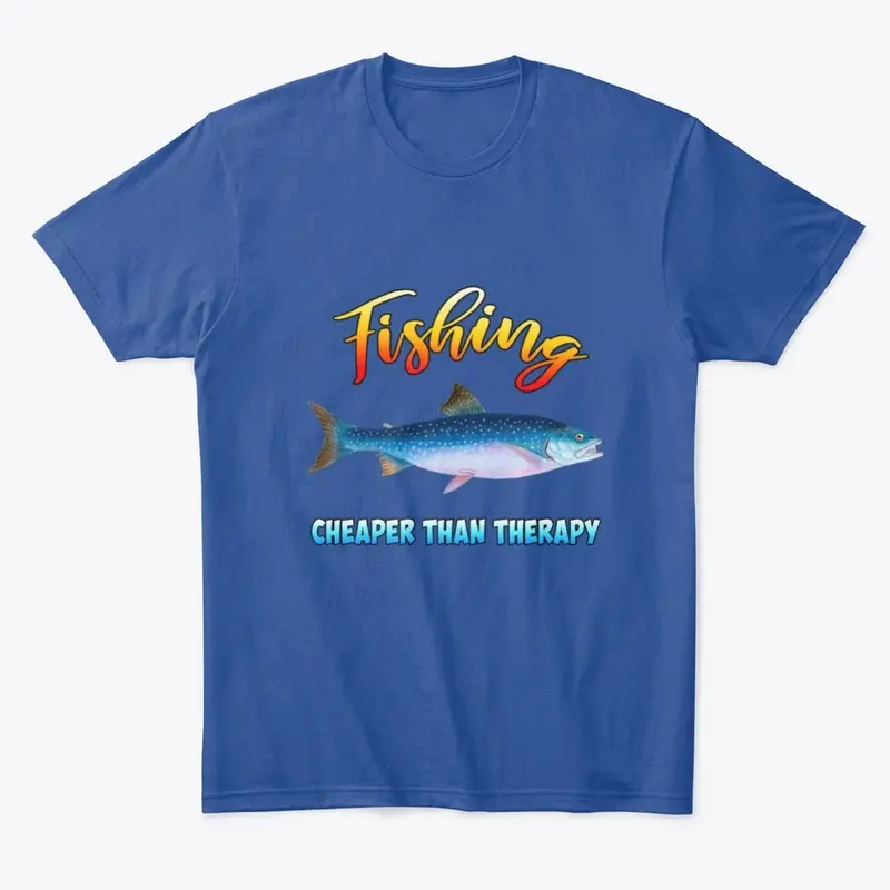 Fishing - Cheaper than therapy